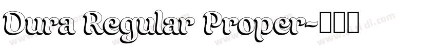 Dura Regular Proper字体转换